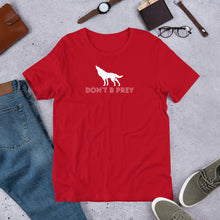 Load image into Gallery viewer, Don't B Prey Short-Sleeve Unisex T-Shirt