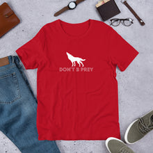 Load image into Gallery viewer, Don't B Prey Short-Sleeve Unisex T-Shirt